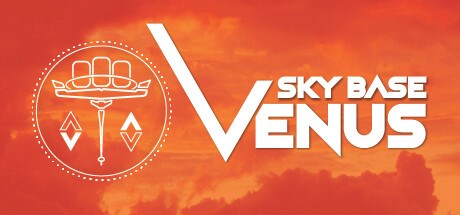 Sky Base Venus Playtest