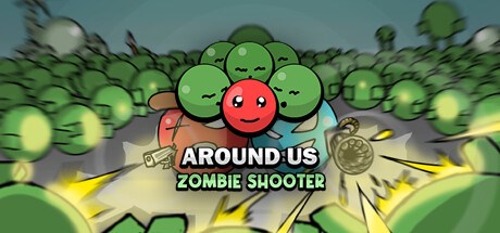 Around Us : Zombie Shooter