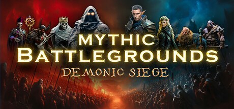 Mythic Battlegrounds: Demonic Siege