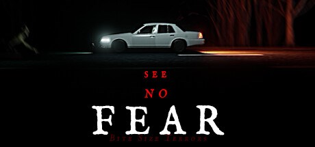 Bite Size Terrors: see no FEAR