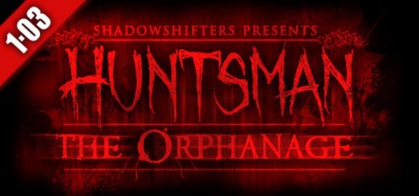 Huntsman: The Orphanage Halloween Edition
