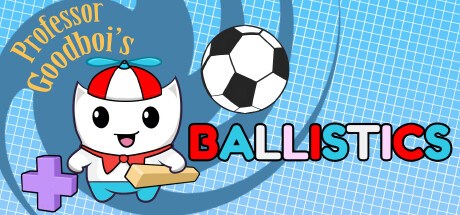 Professor Goodboi's Ballistics Playtest