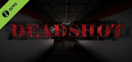 Deadshot Demo