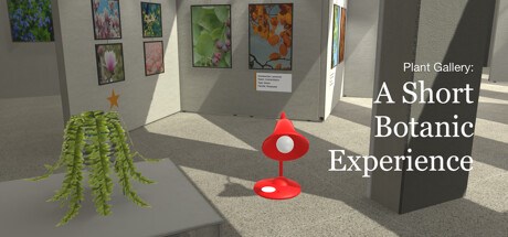 Plant Gallery: A Short Botanic Experience Playtest