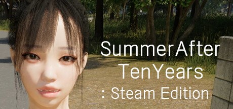 SummerAfterTenYears: Steam Edition