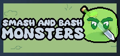 Smash and Bash Monsters