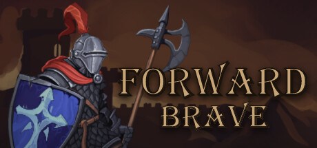 Forward Brave