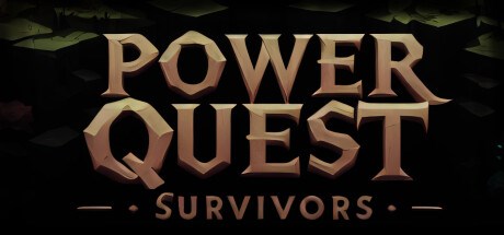 Power Quest Survivors Playtest