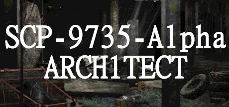 SCP-9735-Alpha: ΔRCH1TECT