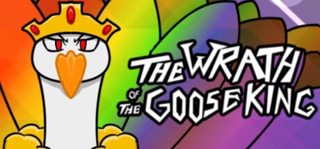 The Wrath of the Goose King
