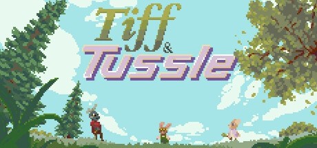 Tiff and Tussle