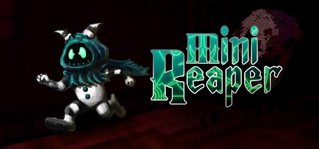 Mini Reaper