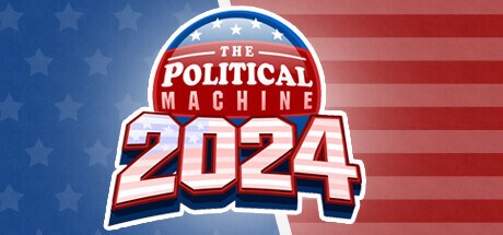 The Political Machine 2024 Playtest
