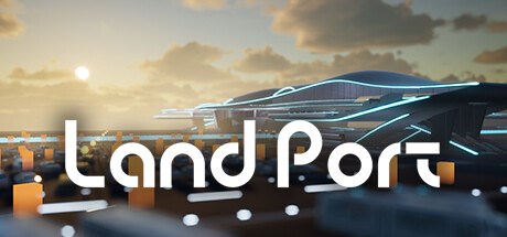 LandPort Playtest