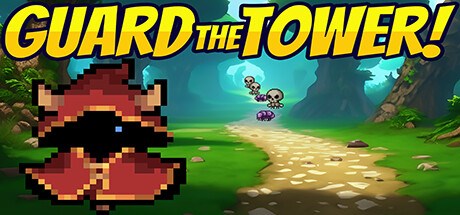 Guard the Tower! Playtest