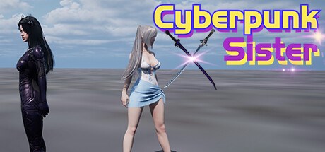 赛博姐妹 Cyberpunk Sister