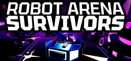 Robot Arena Survivors Playtest