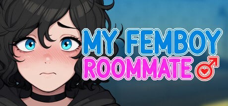 My Femboy Roommate