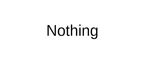 Nothing
