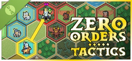 Zero Orders Tactics Demo