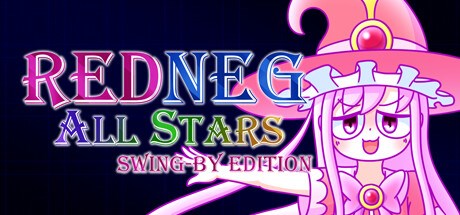 REDNEG ALLSTARS SWING-BY EDITION（レッドネグオールスターズ　スイングバイエディション） Playtest