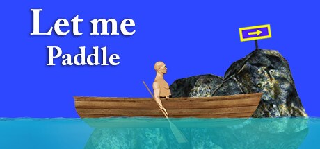 Let me Paddle : Difficult Boat Paddling Game
