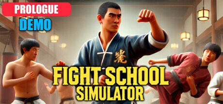 Fight School Simulator: Prologue