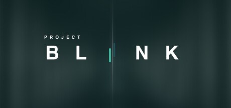Project Blink Playtest