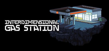 Interdimensional Gas Station Playtest
