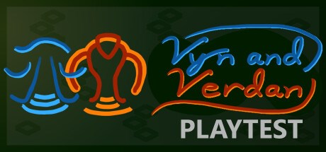 Vyn and Verdan Playtest
