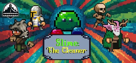 Slime: The Cleaner