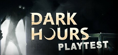 Dark Hours Playtest