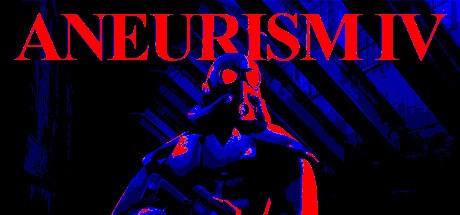 ANEURISM IV Playtest