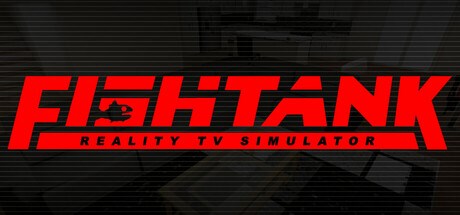 Fishtank: Reality TV Simulator