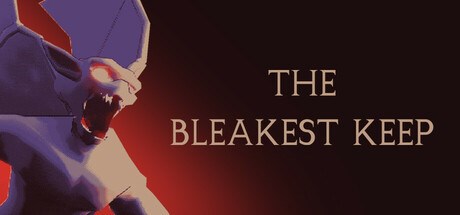 The Bleakest Keep