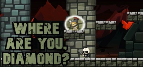 Where are you, Diamond