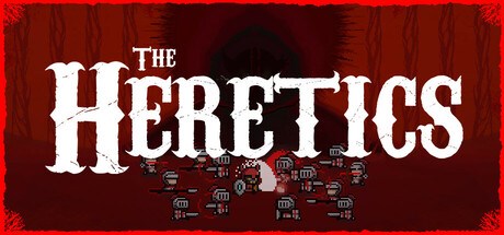 The Heretics