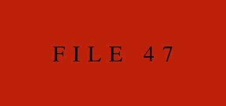 File 47