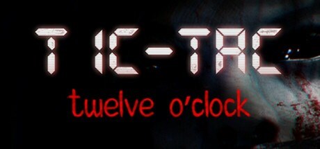 TIC-TAC: Twelve o'clock Playtest