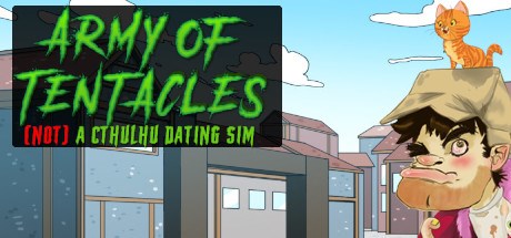 Army of Tentacles: Not A Cthulhu Dating Sim