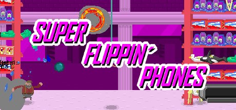 Super Flippin Phones