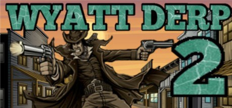 Wyatt Derp 2: Peacekeeper
