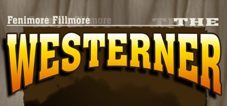 Fenimore Fillmore: The Westerner
