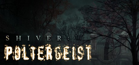 Shiver: Poltergeist Collectors Edition