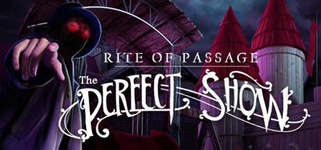 Rite of Passage: The Perfect Show Collectors Edition