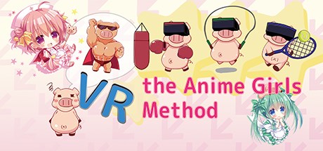 VR the Anime Girls Method