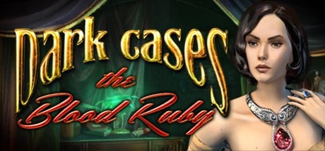 Dark Cases: The Blood Ruby Collectors Edition