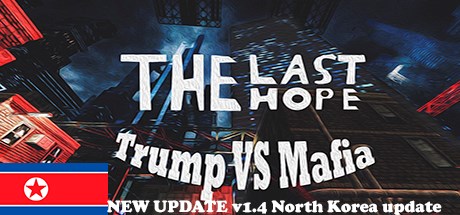 The Last Hope: Trump vs Mafia