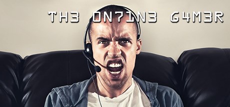 Online Gamer: Revenge