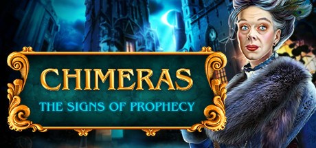 Chimeras: The Signs of Prophecy Collectors Edition